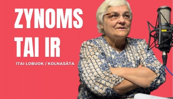 Itai lobuok – zynoms, prūtama līta, tai ir