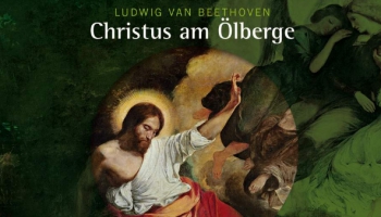 Ludviga van Bēthovena oratorija "Kristus Olīvkalnā"