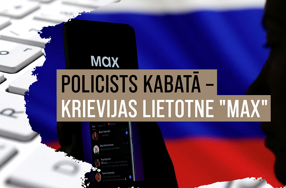 Policists kabatā: Kā Krievijas lietotne "Max" kļūst par Kremļa "aci" telefonos