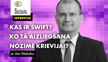 Kas ir SWIFT? Ko tā aizliegšana nozīmē Krievijai un Latvijai?