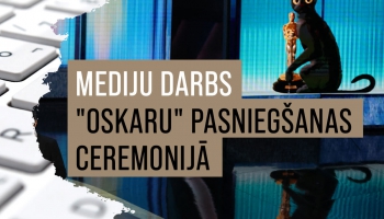 Žurnālistu darba aizkulises "Oskaru" pasniegšanas ceremonijā