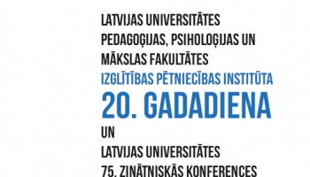 Dienas apskats. Izglītības pētniecības institūts ielūdz uz 20. gadadienas konferenci