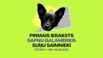 #494 | Pirmais ieraksts, Sapņu galamērķis, Suņu saimnieki