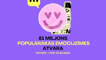 #278 | 81 miljons, Populārākās emocijzīmes, Atvara