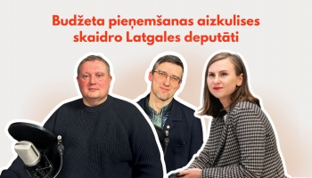 Budžeta pījimšonys aizkulisis skaidroj Latgolys deputati