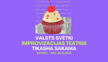 #553 | Valsts svētki, Improvizācijas teātris, Tikasha Sakama