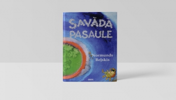 Savādā pasaule (Normunds Beļskis)