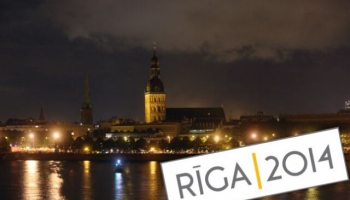 Rīga 2014 - pieredze un ieceres