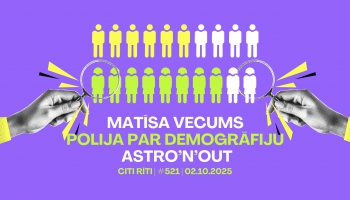 #521| Matīsa vecums, Polija par demogrāfiju, Astro’n’out