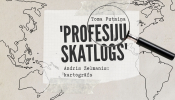 "Profesiju skatlogā" kartogrāfs Andris Zelmanis