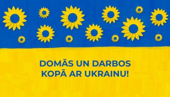 "Domās un darbos kopā ar Ukrainu!"