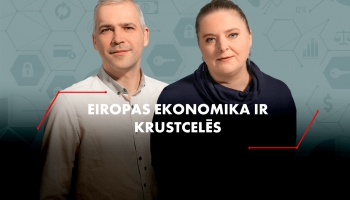 Ekonomikā gads būs sarežīgīts un mainīgs. Eiropa ir krustcelēs