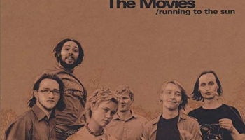 #121 The Movies: albums „Running to the Sun" (2005)