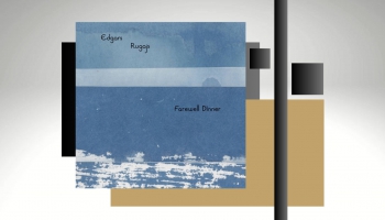 Ģitārista Edgara Rugāja albums "Farewell Dinner" (2025)