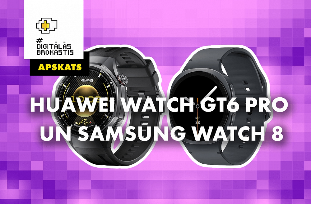 Viedpulksteņu "Huawei Watch GT6 PRO" un "Samsung Watch 8" apskats Viedpulksteņu "Huawei Watch GT6 PRO" un "Samsung Watch 8" apskats