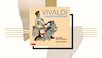 Enriko Onofri un "Academia Montis Regalis" albums "Vivaldi. Concerti particolari"