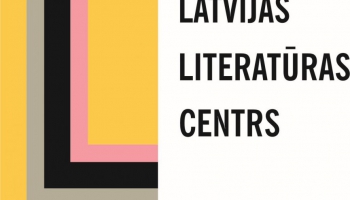 Latvijas Literatūras centra funkcijas turpmāk pildīs trīs organizācijas