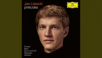 Pianists Jans Liseckis albumā "Preludes" ("Deutsche Grammophon", 2025)